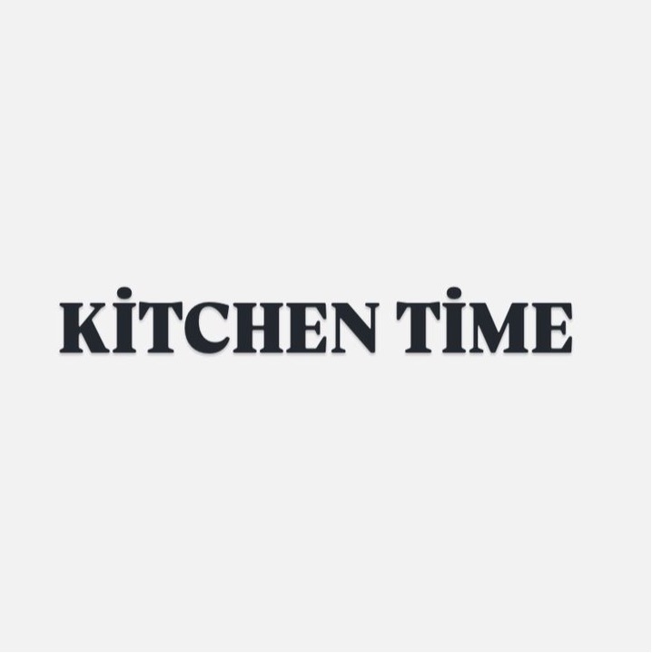 KİTCHEN TİME