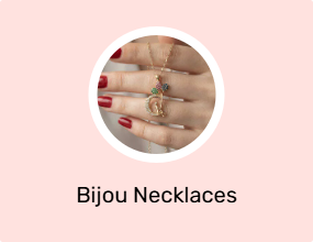 Bijou Necklaces