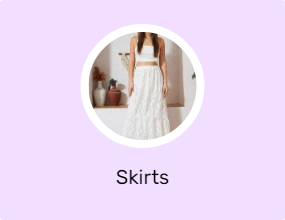 Skirts
