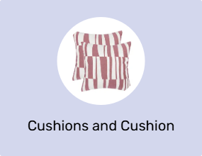 Cushions and Cushion Covers