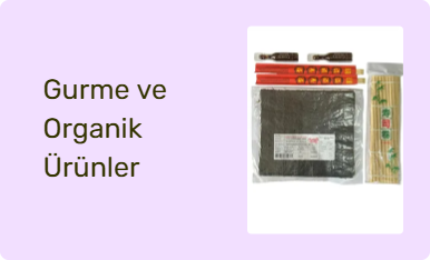 Gurme ve Organik Ürünler