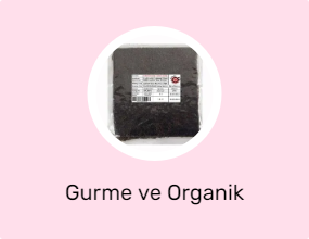 Gurme ve Organik Ürünler