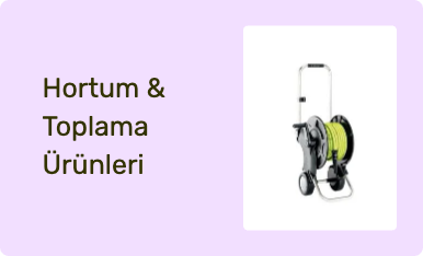 Hortum & Toplama Ürünleri