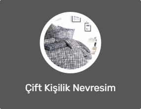 Çift Kişilik Nevresim Takımları