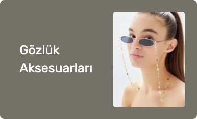 Gözlük Aksesuarları