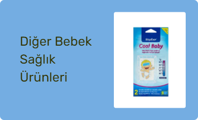 Diğer Bebek Sağlık Ürünleri