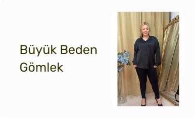 Büyük Beden Gömlek
