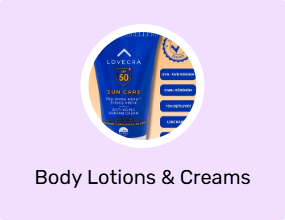 Body Lotions & Creams