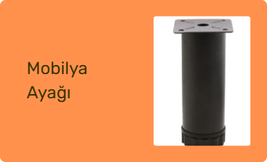 Mobilya Ayağı