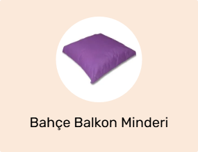 Bahçe Balkon Minderi