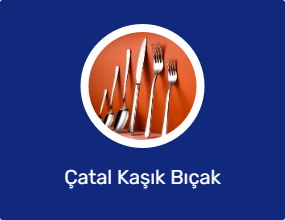 Çatal Kaşık Bıçak