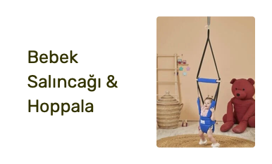Bebek Salıncağı & Hoppala