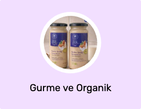 Gurme ve Organik Ürünler