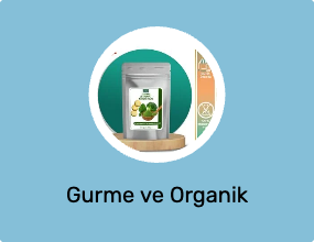 Gurme ve Organik Ürünler