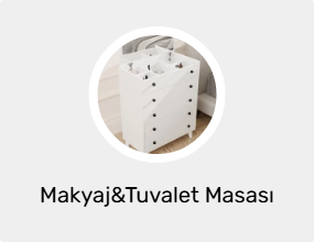Makyaj&Tuvalet Masası