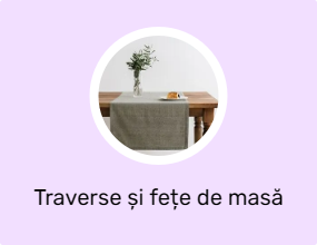 Traverse și fețe de masă