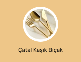 Çatal Kaşık Bıçak