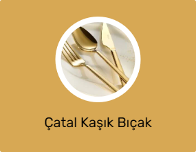 Çatal Kaşık Bıçak