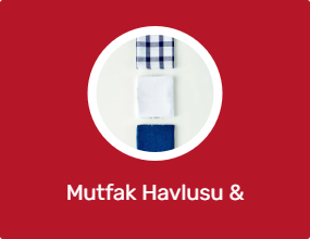 Mutfak Havlusu & Kurulama Bezi