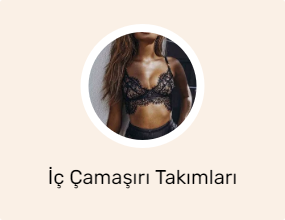 İç Çamaşırı Takımları