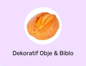 Dekoratif Obje & Biblo