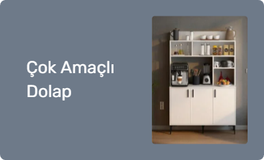 Çok Amaçlı Dolap
