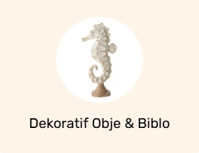 Dekoratif Obje & Biblo