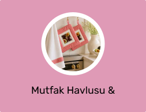 Mutfak Havlusu & Kurulama Bezi
