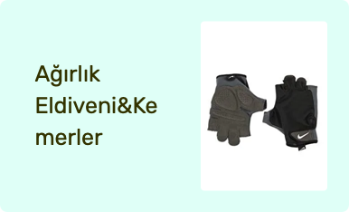 Ağırlık Eldiveni&Kemerler