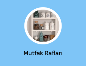 Mutfak Rafları