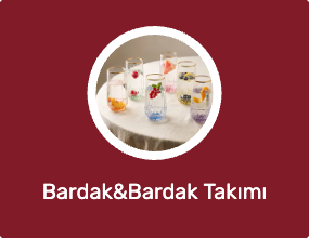 Bardak&Bardak Takımı