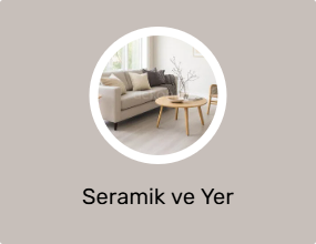 Seramik ve Yer Döşemesi