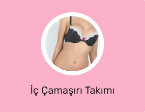 İç Çamaşırı Takımı