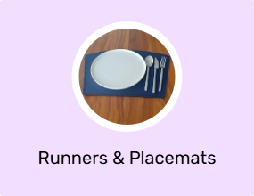 Runners & Placemats