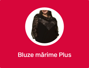 Bluze mărime Plus