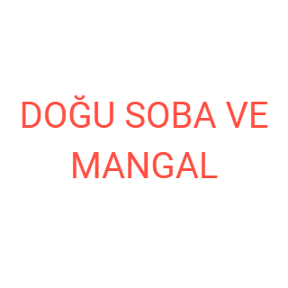 DOĞU SOBA VE MANGAL