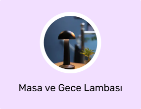 Masa ve Gece Lambası
