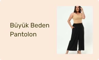 Büyük Beden Pantolon