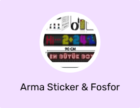 Arma Sticker & Fosfor Şerit