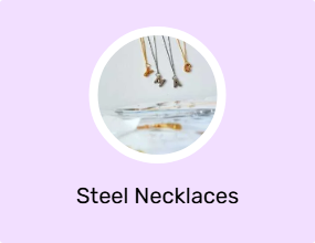 Steel Necklaces