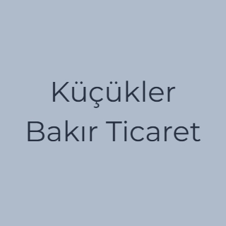 Küçükler Bakır Ticaret