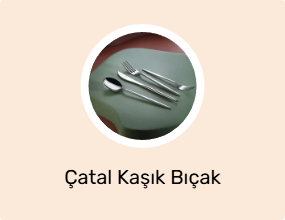 Çatal Kaşık Bıçak