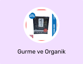 Gurme ve Organik Ürünler