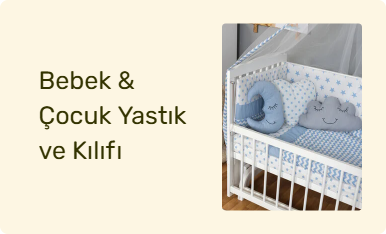 Bebek & Çocuk Yastık ve Kılıfı