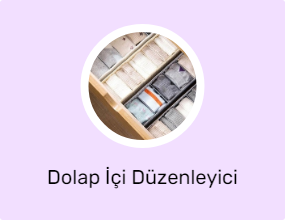 Dolap İçi Düzenleyici