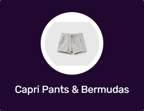 Capri Pants & Bermudas