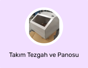Takım Tezgah ve Panosu