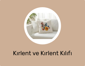 Kırlent ve Kırlent Kılıfı