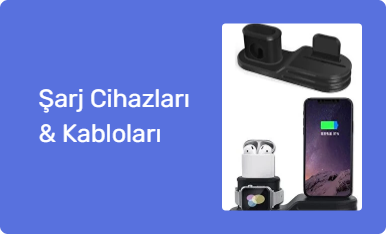 Şarj Cihazları & Kabloları