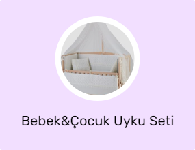Bebek&Çocuk Uyku Seti